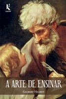 A arte de ensinar (Portuguese Edition) 6587404707 Book Cover