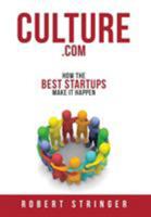 Culture.com: How the Best Startups Make it Happen 0692053646 Book Cover