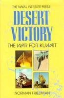 Desert Victory: The War for Kuwait 1557502552 Book Cover