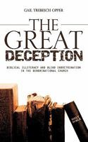 The Great Deception 1609572939 Book Cover