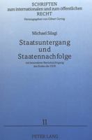Staatsuntergang Und Staatennachfolge: Mit Besonderer Beruecksichtigung Des Endes Der Ddr 3631495757 Book Cover