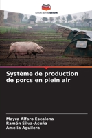 Système de production de porcs en plein air 6206217434 Book Cover