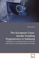 The European Cross-border Funding Programmes in Salzburg 3639255070 Book Cover