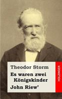 Es Waren Zwei Konigskinder / John Riew' 3843032661 Book Cover