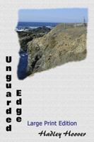 Unguarded Edge (LP) 1387218700 Book Cover