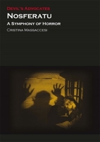 Nosferatu: A Symphony of Horror 0993238459 Book Cover