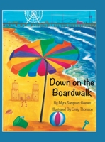 Down on the Boardwalk 1665506482 Book Cover