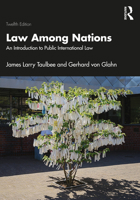Law Among Nations: An Introduction to Public International Law 1032021543 Book Cover