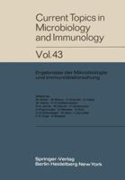 Current Topics in Microbiology and Immunology Vol 43/ Ergebnisse Der Mikrobiologie Und Immunitatsforschung 3642461204 Book Cover