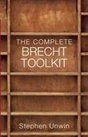 The Complete Brecht Toolkit 1854595504 Book Cover