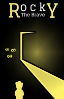 Rocky the Brave 1710280522 Book Cover