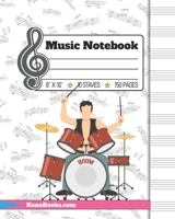 Music Notebook: Paper Notebook for Drummers - showing a percussionist playing Drumset - 10 Large Staves per Page - Made for Music Teachers, Musicians ... Lessons. 8" x 10" music sheets, 150 pages. 1697560636 Book Cover