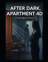 After Dark, Apartment 4D: Book Two (The Thin Walls Series) B0GHP1C3J9 Book Cover