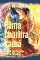 Rama Charitra Katha: Rama's Lilas in The Padma Purana (Ananda Katha Book Series) B0G52D676X Book Cover