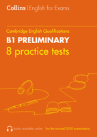 Collins Cambridge English – Practice Tests for B1 Preliminary: PET 0008367485 Book Cover