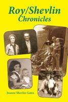 Roy/Shevlin Chronicles 1941069835 Book Cover