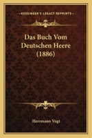 Das Buch Von Deutschen Heere 1144398797 Book Cover