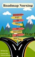 Roadmap Nursing B0GQCN9WHW Book Cover