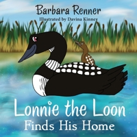 Lonnie the Loon Learns to Fly 0999058665 Book Cover