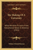 The making of a university 1120901189 Book Cover