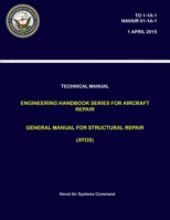Technical Manual: Engineering Handbook Series for Aircraft Repair - General Manual for Structural Repair (ATOS) 0359170633 Book Cover