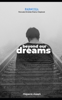 Beyond Our Dreams B08P34BNVX Book Cover