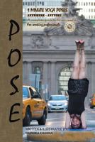POSE: YOGA FOR AMBITIOUS PEOPLE 1479756350 Book Cover