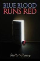 Blue Blood Runs Red 1413743064 Book Cover