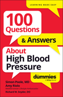 100 Questions & Answers About High Blood Pressure For Dummies 139436864X Book Cover