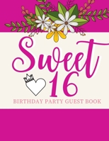 Sweet 16 Birthday Party Guest Book: Sweet 16 Celebration Guest Signing Book |Makes Great Party Keepsake|8.5x11|80 Pages|Glossy Bright Pink ... 320 Guest Names, Address and Special Message 1699945896 Book Cover