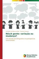 Nos/A Gente: Variacao Ou Mudanca? 3639684362 Book Cover