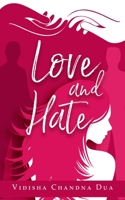 Love and Hate B086Y3SD96 Book Cover
