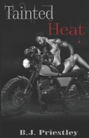 Tainted Heat B09244W2B4 Book Cover