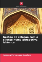 Gestão da relação com o cliente numa perspetiva islâmica (Portuguese Edition) 6207959922 Book Cover