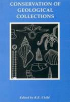 Conservation of Geological Collections 1873132603 Book Cover