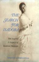 The Search for Isadora: The Legend & Legacy of Isadora Duncan 0871271796 Book Cover