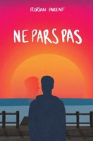 Ne pars pas B09M4W5VJQ Book Cover
