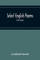 Select English Poems: With Gaelic Translations; Arranged On Opposite Pages; Also, Several Pieces Of Original Gaelic Poetry 9354216870 Book Cover