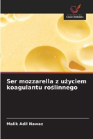 Ser mozzarella z użyciem koagulantu roślinnego 6209419089 Book Cover
