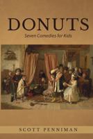 Donuts: Seven Comedies for Kids 1540457834 Book Cover