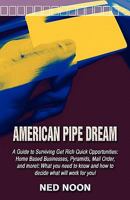 American Pipe Dream 1456073532 Book Cover