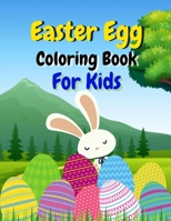 Easter coloring book for kids: A Super Cute Easter Coloring Book for Toddlers, Kids, Teens | Amazing Coloring Book for Kids 1-8 B08W7SH62L Book Cover