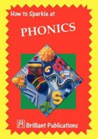 How to Sparkle at Phonics (How to Sparkle At...) 1897675143 Book Cover