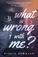 What is Wrong with Me? 1646634756 Book Cover