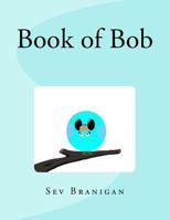 Book of Bob 1530574552 Book Cover