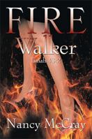 Fire Walker 1483660710 Book Cover