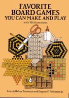 Favorite Board Games You Can Make and Play 0486264106 Book Cover