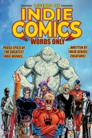 Legends of Indie Comics: Words Only B0DWLK98MY Book Cover