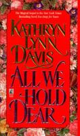 All We Hold Dear 0671736035 Book Cover
