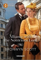 Alliance with the Notorious Lord 1335596062 Book Cover